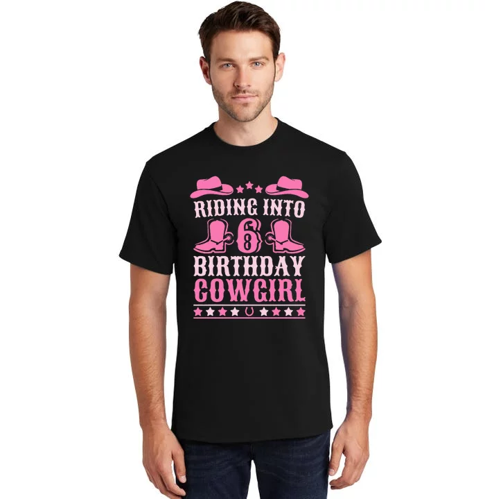 6yr Old Birthday Cowgirl 6 Year Old Girl 6th Birthday Tall T-Shirt