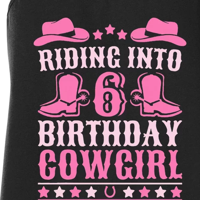 6yr Old Birthday Cowgirl 6 Year Old Girl 6th Birthday Women's Racerback Tank