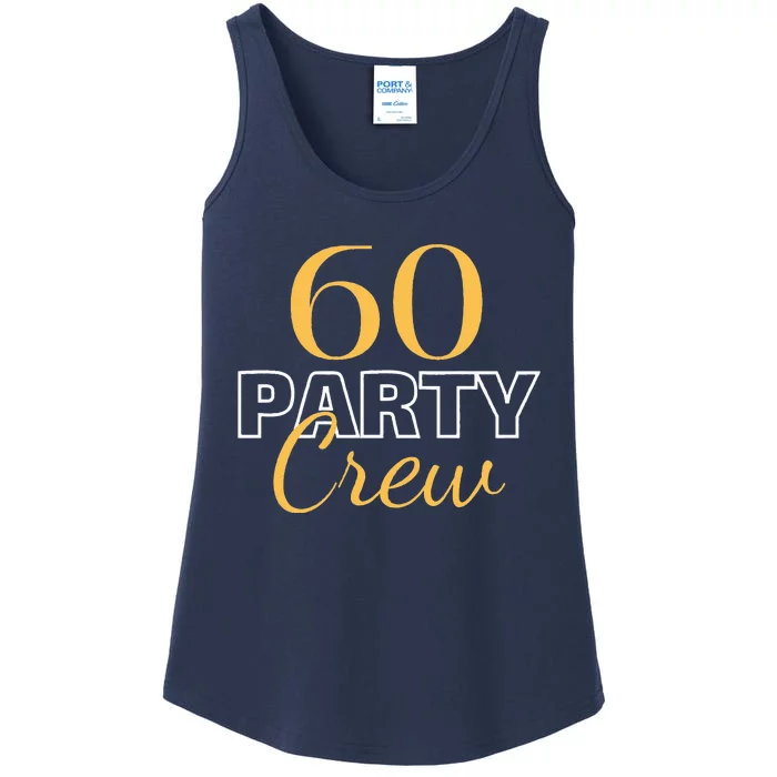 60 Party Crew 60th Birthday Squad Sixty Years Old Matching Ladies Essential Tank