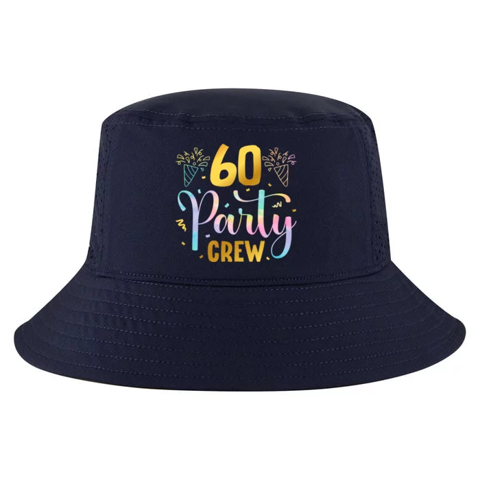 60 Party Crew 60th Birthday Squad Sixty Years Old Birthday Gift Cool Comfort Performance Bucket Hat