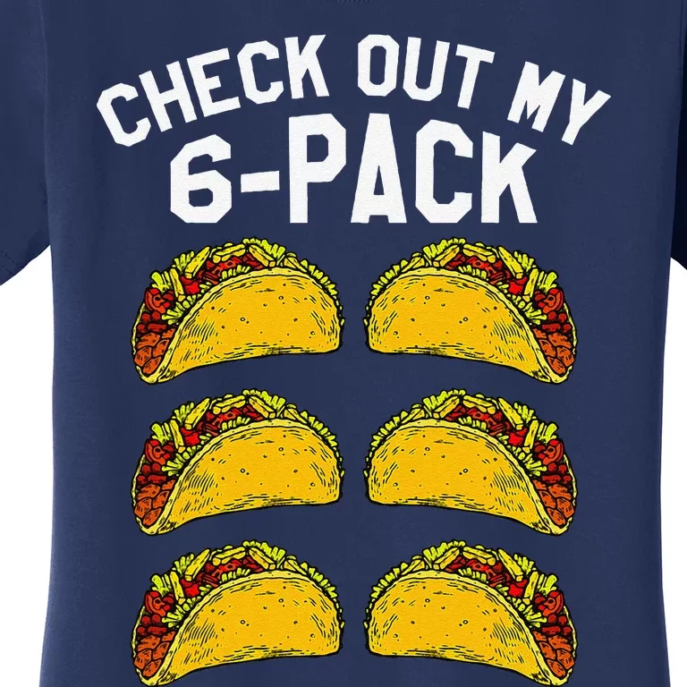 6 Pack Fitness Taco Funny Mexican Gym Top For Taco Lovers Women's T-Shirt