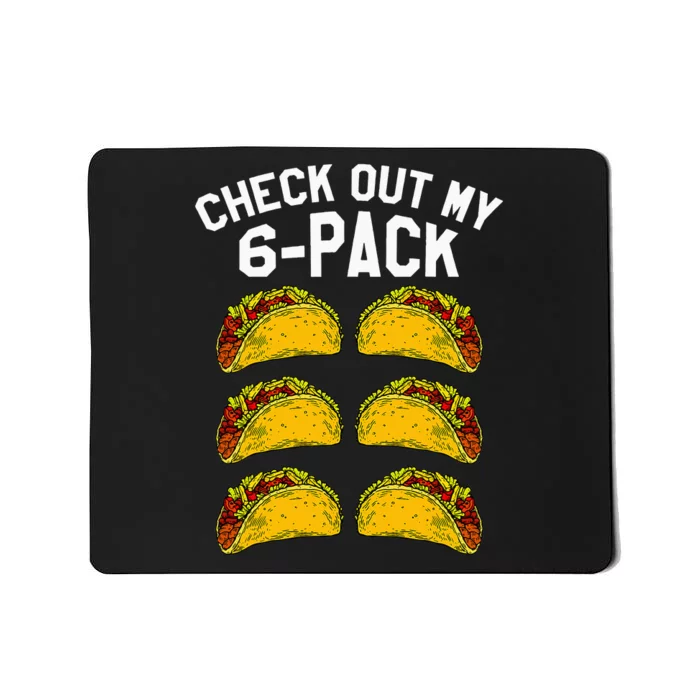 6 Pack Fitness Taco Funny Mexican Gym Top for Taco Lovers Mousepad