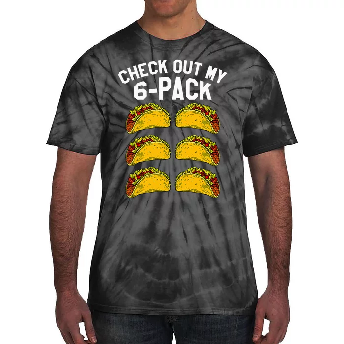 6 Pack Fitness Taco Funny Mexican Gym Top for Taco Lovers Tie-Dye T-Shirt