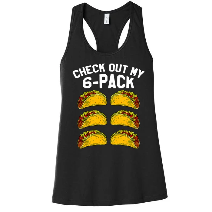 6 Pack Fitness Taco Funny Mexican Gym Top For Taco Lovers Women's Racerback Tank