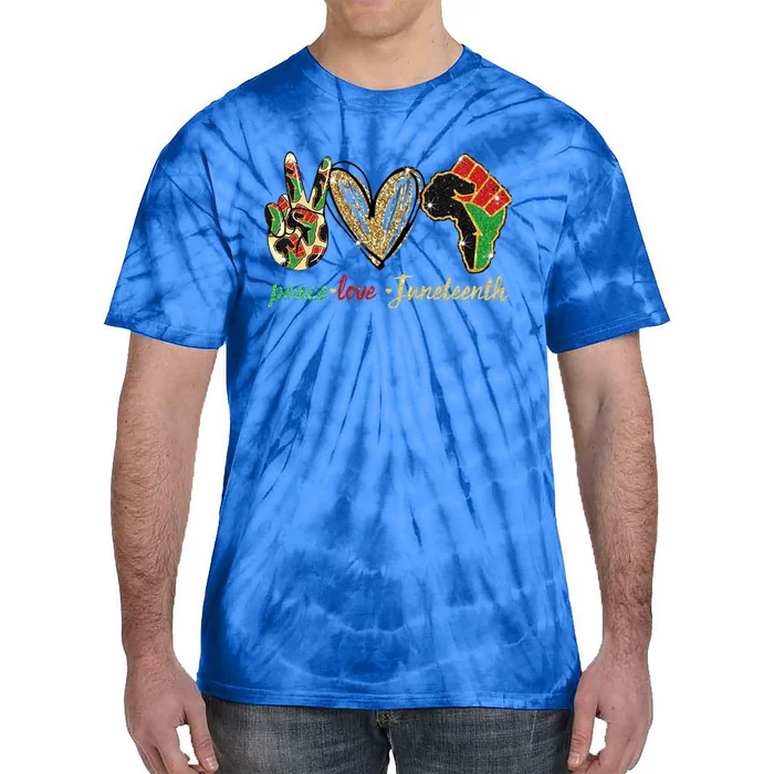 6mx Peace Love Juneteenth Of June 19 1865 African American Cute Gift Tie-Dye T-Shirt