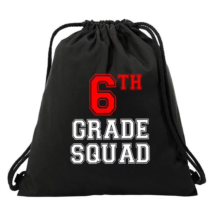 6th Sixth Grade Squad Back To School Teacher Gift Drawstring Bag