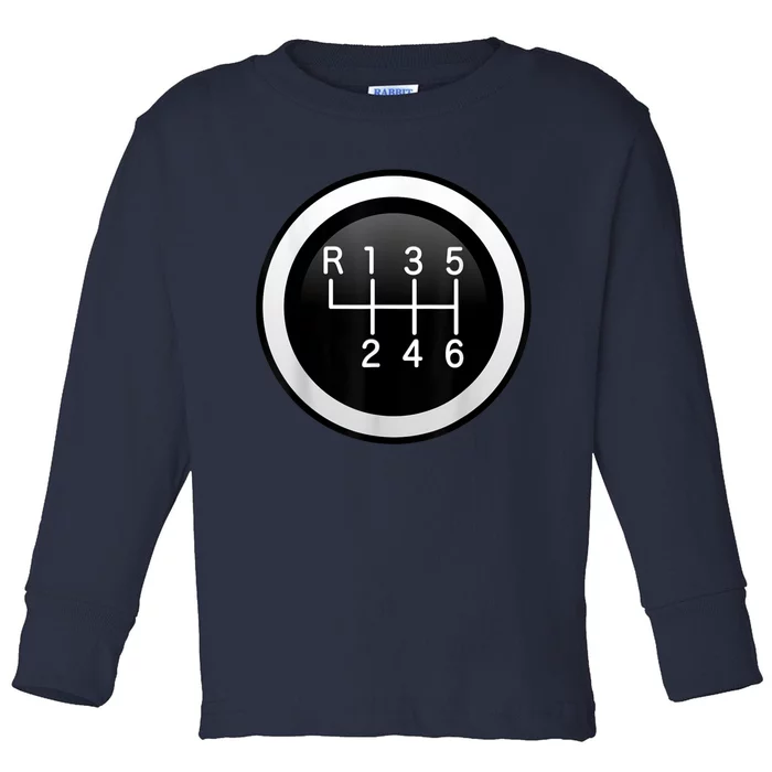 6 Speed Manual Stick Gear Shift Auto Racing Car Toddler Long Sleeve Shirt