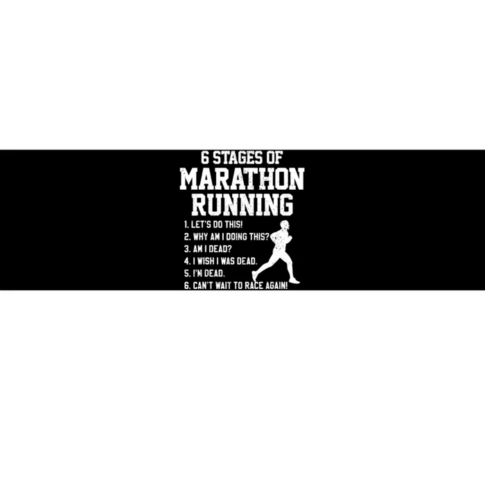 6 Stages Of Marathon Running Funny Runner Gift Bumper Sticker