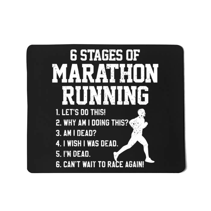 6 Stages Of Marathon Running Funny Runner Gift Mousepad