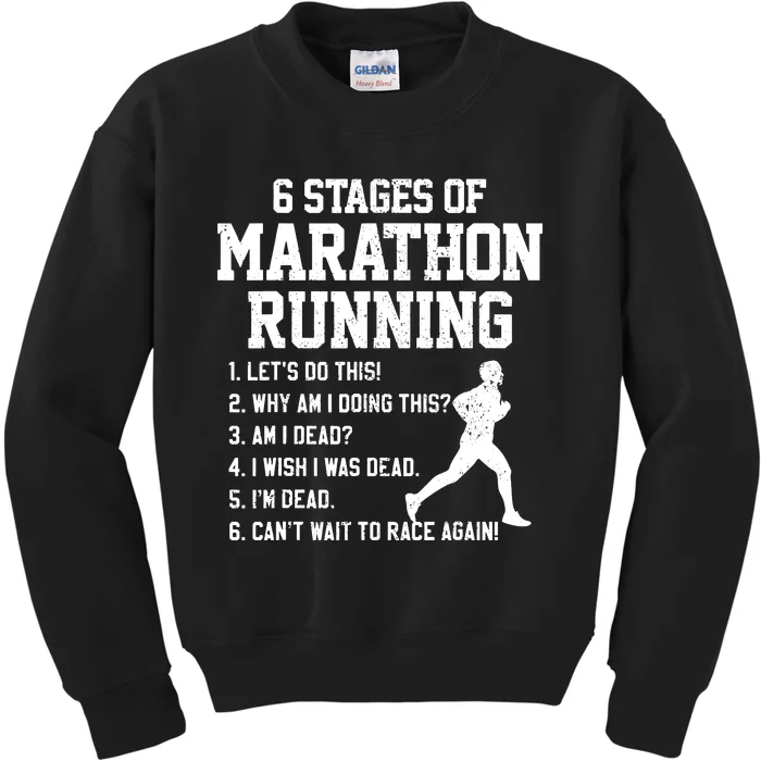 6 Stages Of Marathon Running Funny Runner Gift Kids Sweatshirt