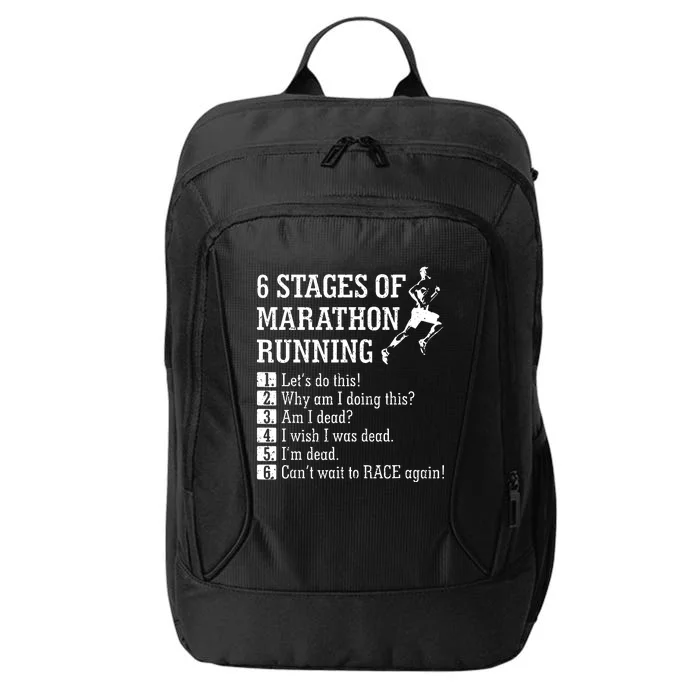 6 Stages Of Marathon Running Gift For Runner City Backpack