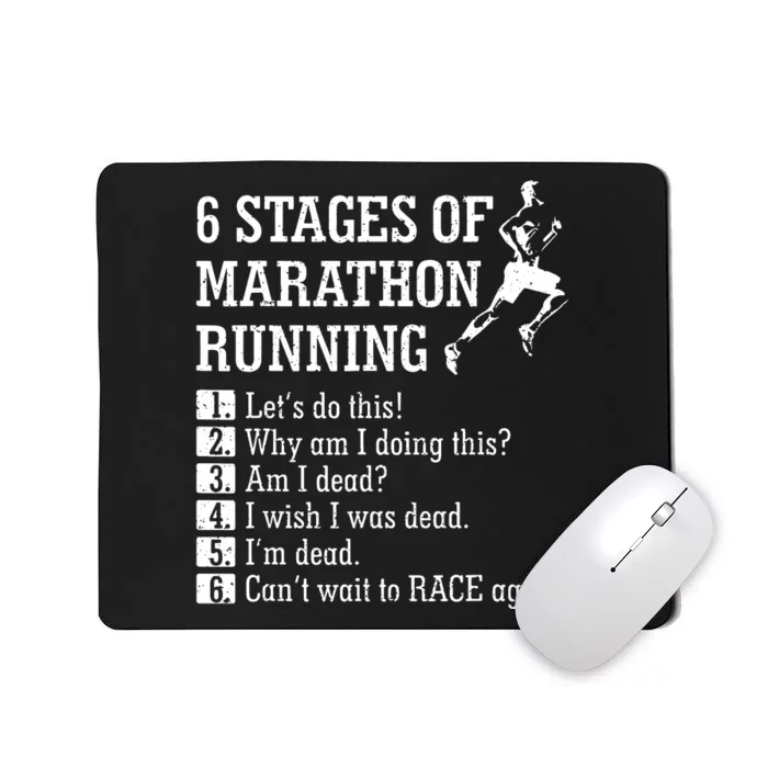 6 Stages Of Marathon Running Gift For Runner Mousepad