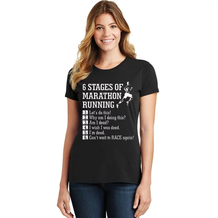 6 Stages Of Marathon Running Gift For Runner Women's T-Shirt