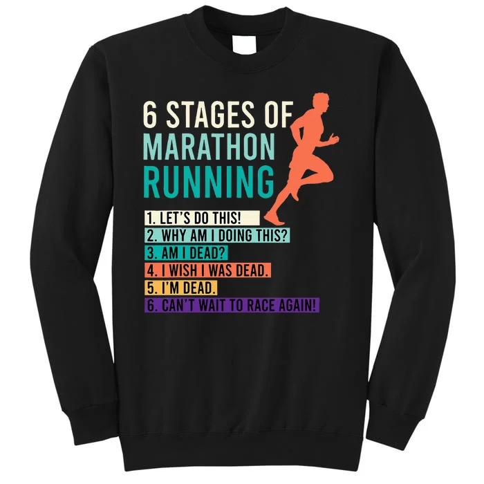 6 Stages Of Marathon Running Saying Runners Funny Tall Sweatshirt