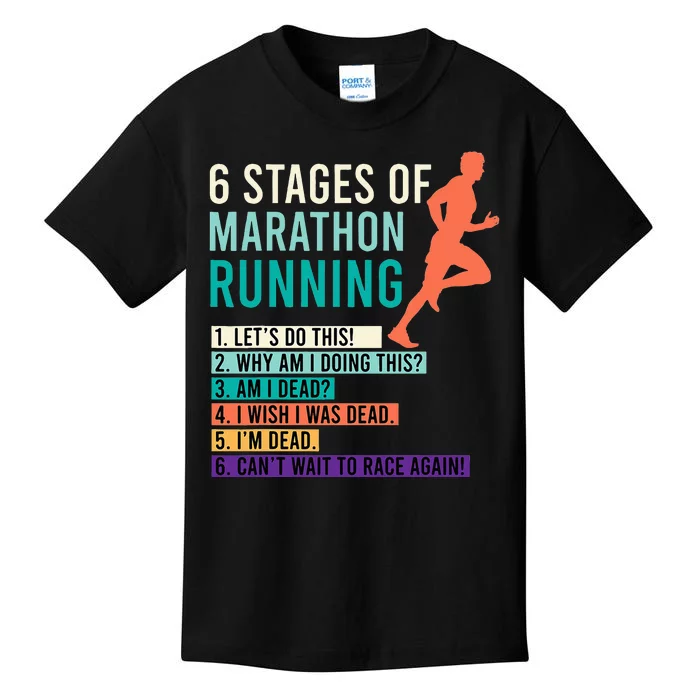 6 Stages Of Marathon Running Saying Runners Funny Kids T-Shirt