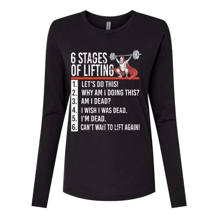 6 Stages Of Lifting For Powerlifter And Bodybuilder Gift Womens Cotton Relaxed Long Sleeve T-Shirt