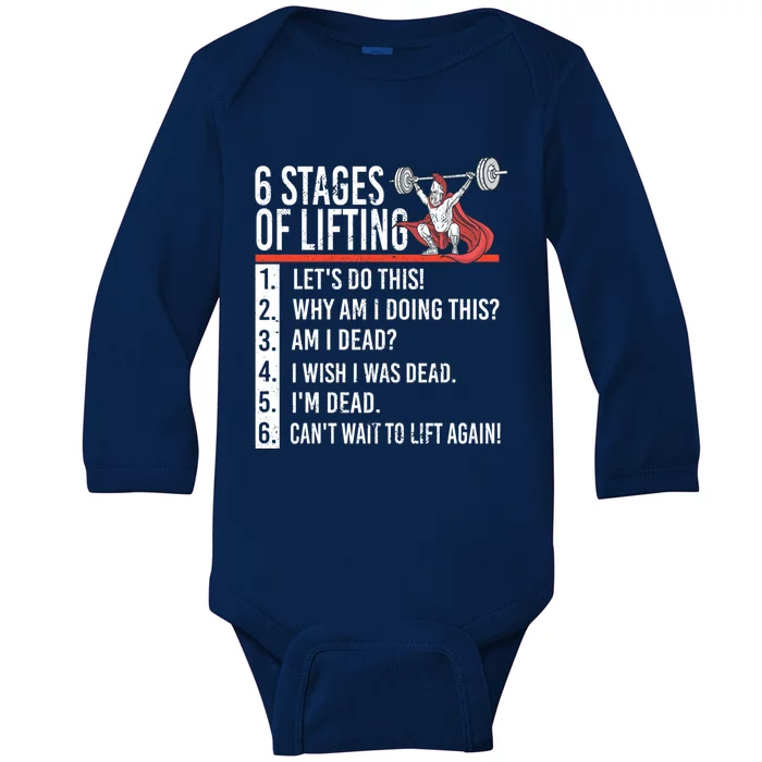 6 Stages Of Lifting For Powerlifter And Bodybuilder Gift Baby Long Sleeve Bodysuit