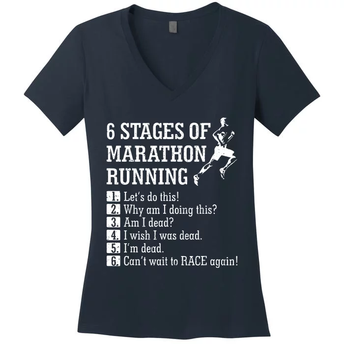 6 Stages Of Marathon Running Gift For Runner Women's V-Neck T-Shirt