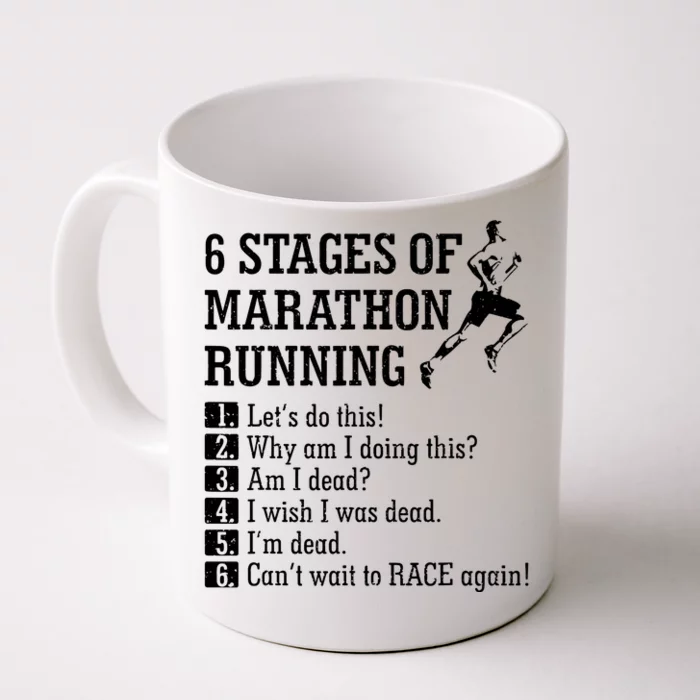 6 Stages Of Marathon Running Gift For Runner Front & Back Coffee Mug