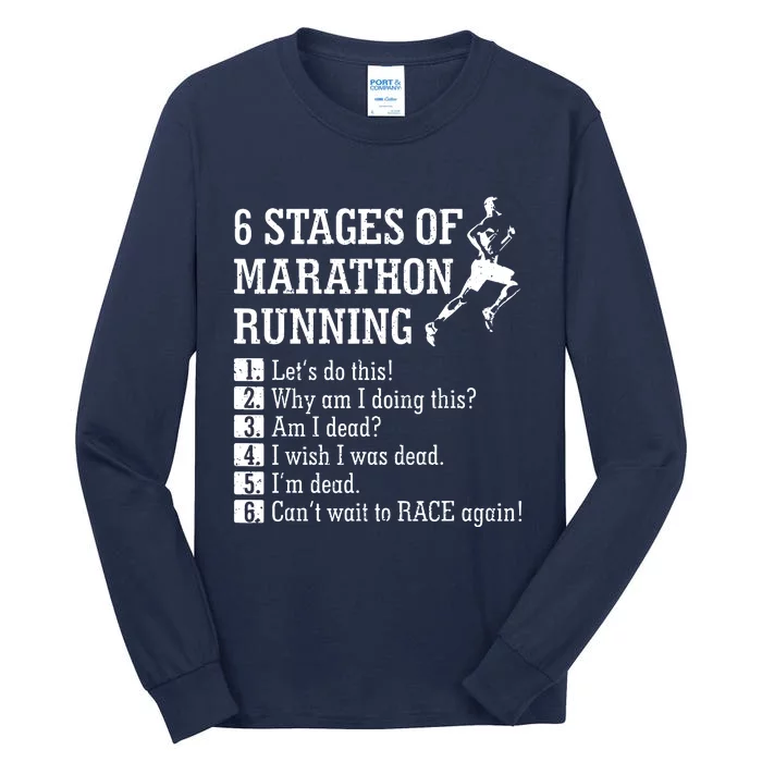 6 Stages Of Marathon Running Gift For Runner Tall Long Sleeve T-Shirt