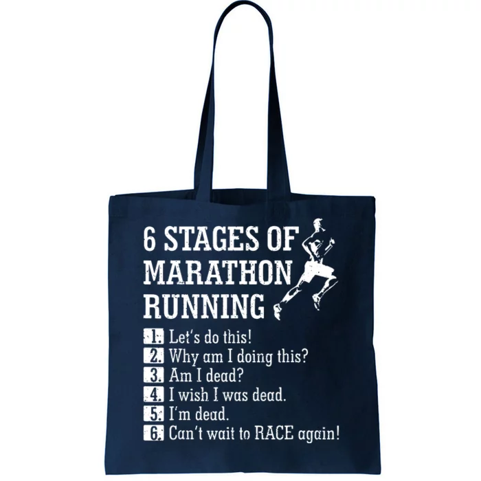 6 Stages Of Marathon Running Gift For Runner Tote Bag