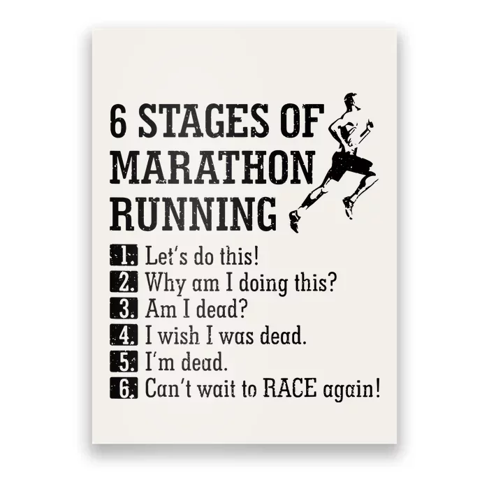 6 Stages Of Marathon Running Gift For Runner Poster