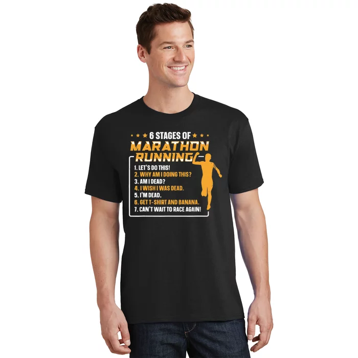 6 Stages Of Marathon Running Funny Marathon Runner T-Shirt