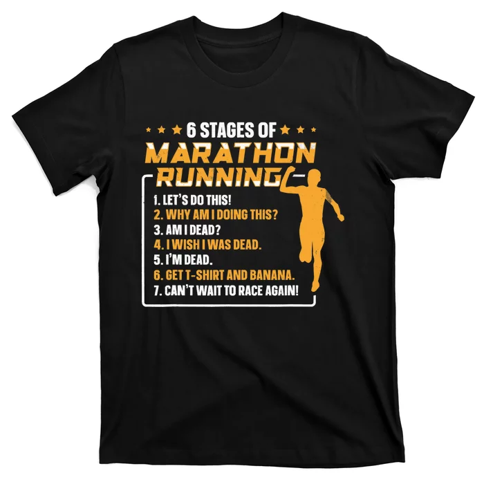 6 Stages Of Marathon Running Funny Marathon Runner T-Shirt