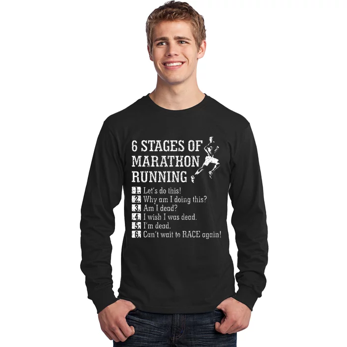 6 Stages Of Marathon Running Gift For Runner Long Sleeve Shirt