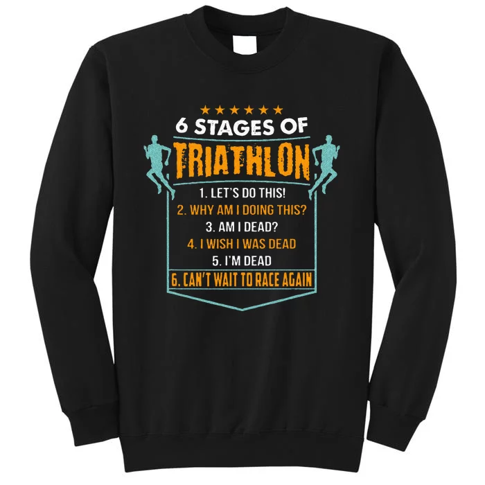 6 Stages Of Triathlon Funny I Triathletes Gift Idea Sweatshirt