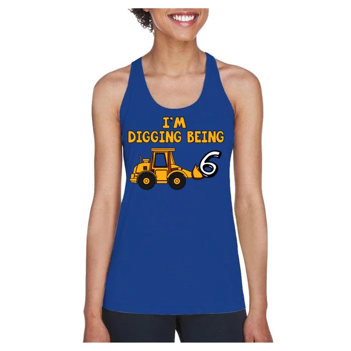 6th Birthday I'm Digging Being Six Women's Racerback Tank