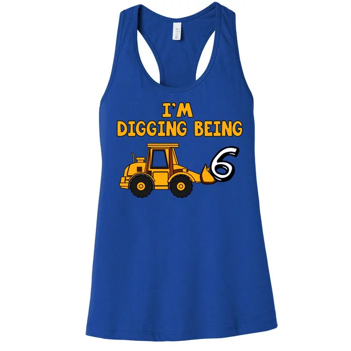 6th Birthday I'm Digging Being Six Women's Racerback Tank