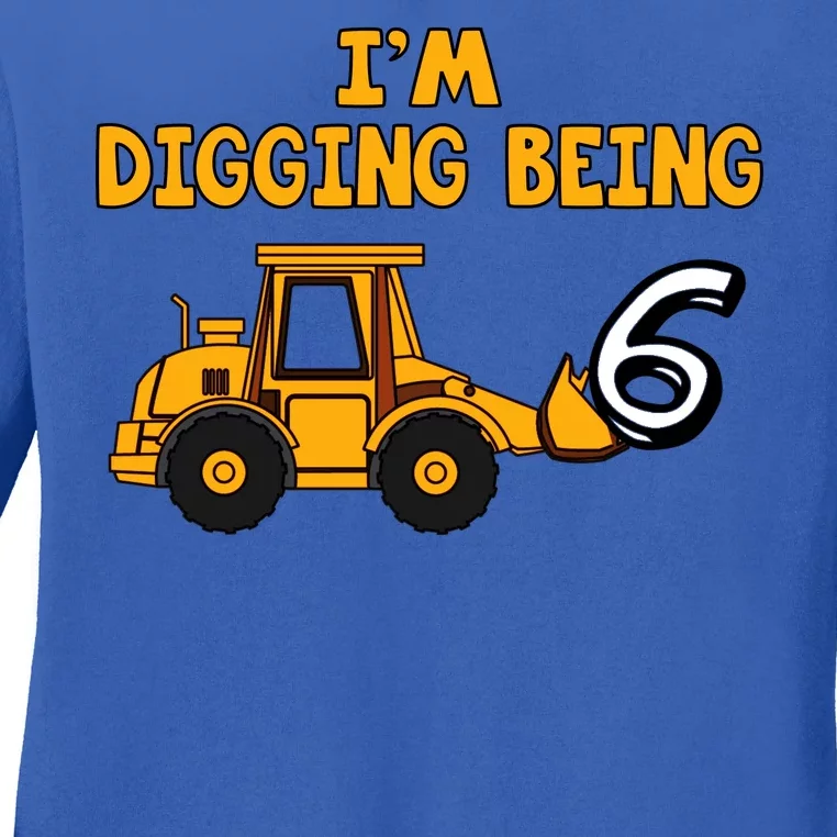 6th Birthday I'm Digging Being Six Ladies Long Sleeve Shirt