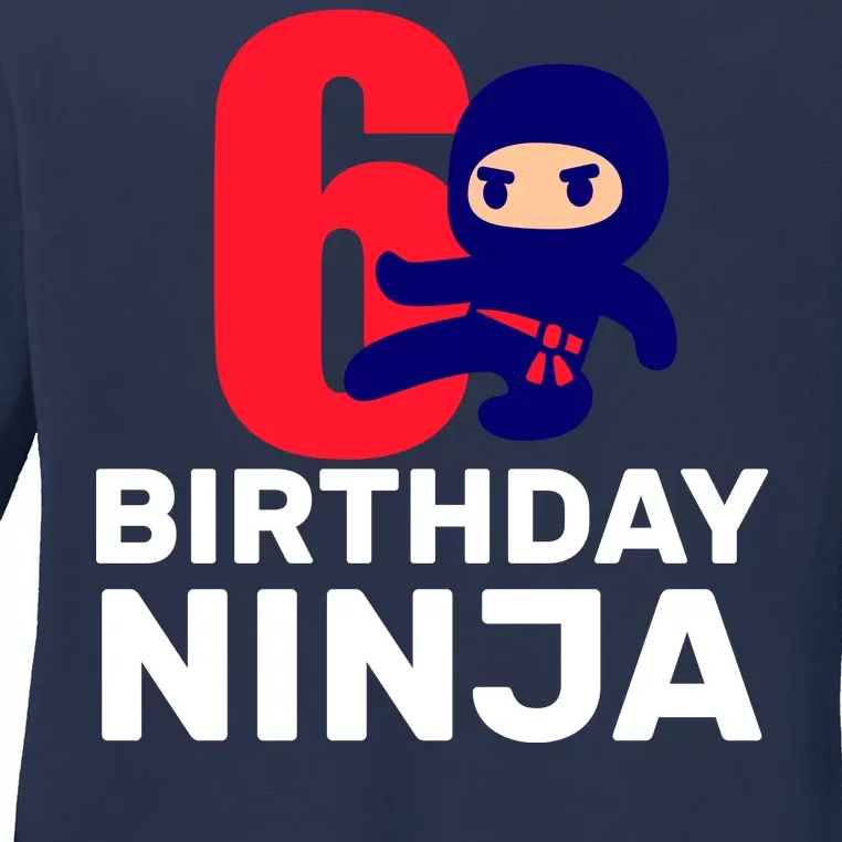 6th Birthday Ninja Ladies Long Sleeve Shirt