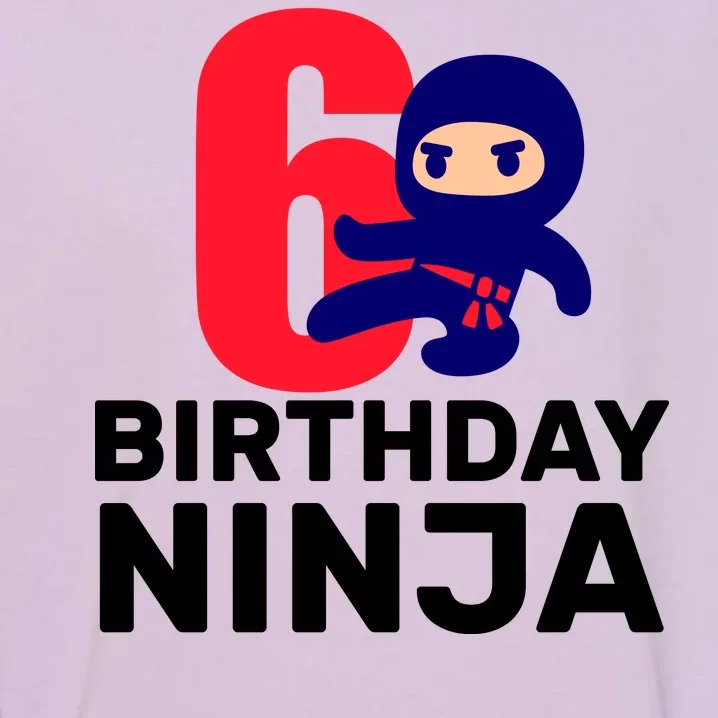 6th Birthday Ninja Garment-Dyed Sweatshirt