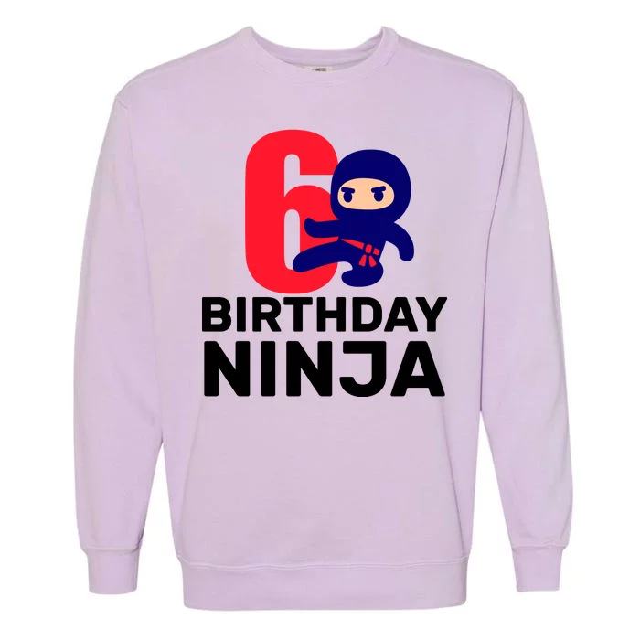 6th Birthday Ninja Garment-Dyed Sweatshirt