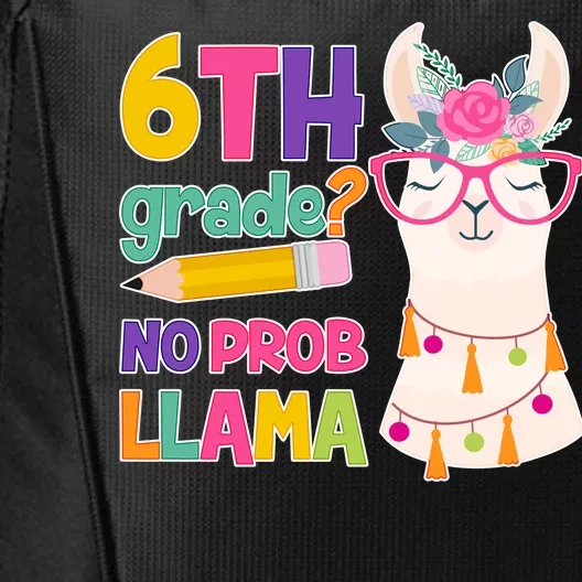 6th Grade? No Prob Llama City Backpack