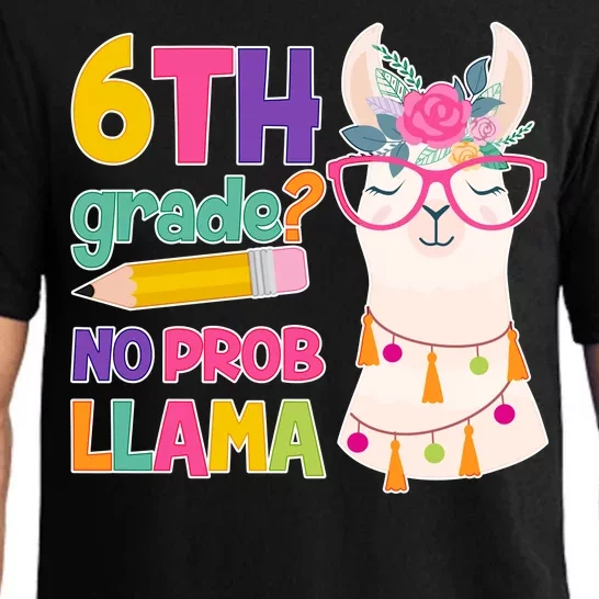 6th Grade? No Prob Llama Pajama Set