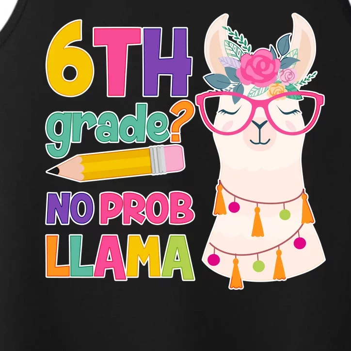 6th Grade? No Prob Llama Performance Tank