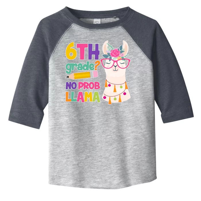 6th Grade? No Prob Llama Toddler Fine Jersey T-Shirt