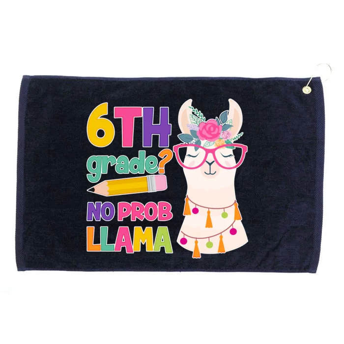 6th Grade? No Prob Llama Grommeted Golf Towel