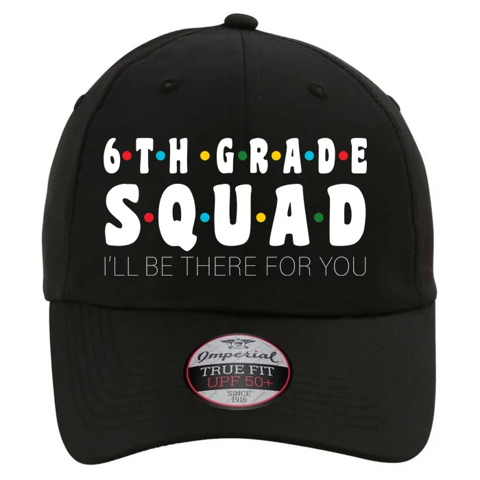 6th Grade Squad The Original Performance Cap