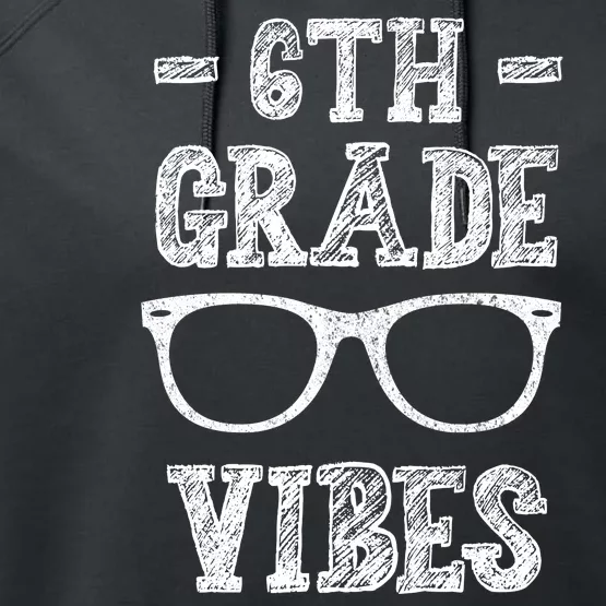 6th Grade Vibes Performance Fleece Hoodie