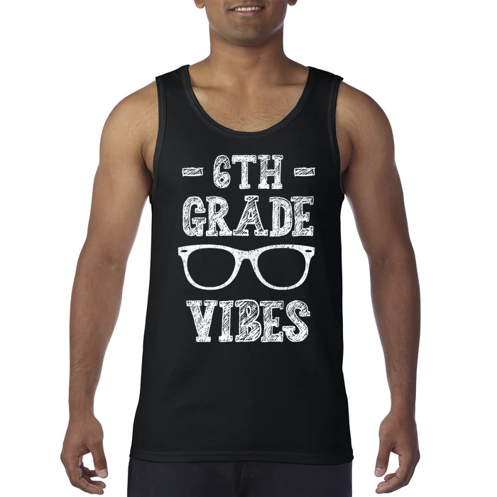 6th Grade Vibes Tank Top