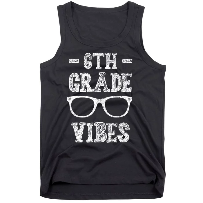 6th Grade Vibes Tank Top