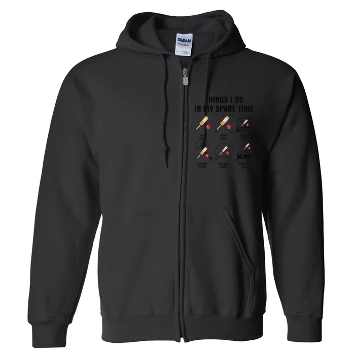 6 Things I Do In My Spare Time Cricket Full Zip Hoodie