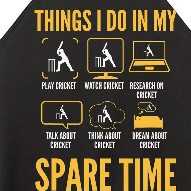 6 Things I Do In My Spare Time Cricket Lovers Funny Women’s Perfect Tri Rocker Tank