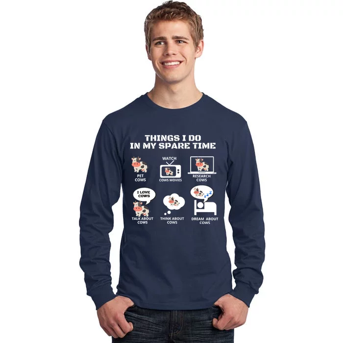 6 Things I Do In My Spare Time ,Farmer Cow Print Cow Stuff Tall Long Sleeve T-Shirt