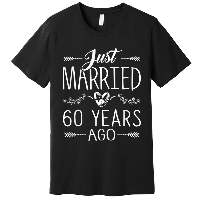 60th Wedding Anniversary - 60 Years Marriage Matching Premium T-Shirt