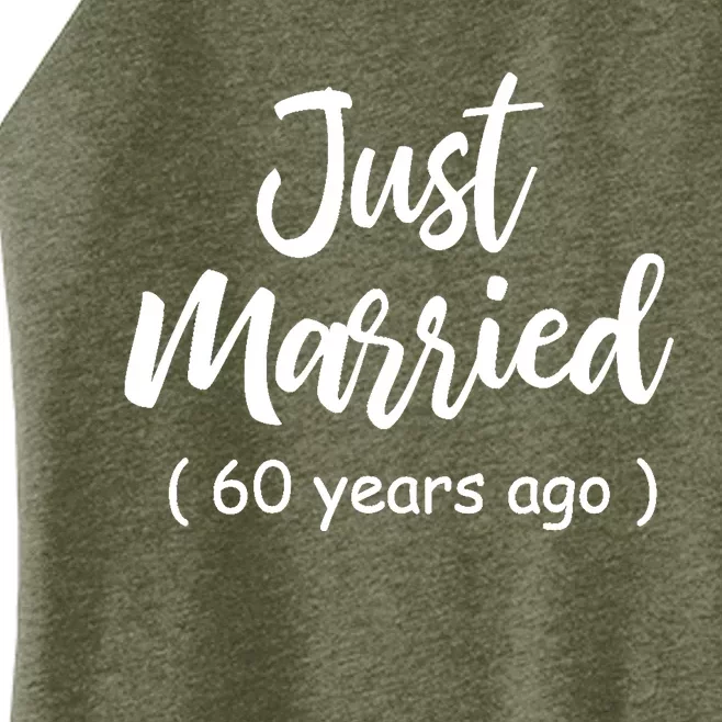 60th Wedding Anniversary Just Married 60 Years Ago Women’s Perfect Tri Rocker Tank